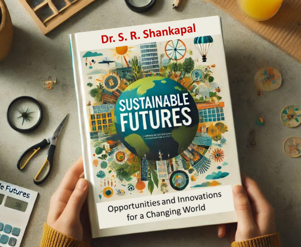 Sustainable Futures-Opportunities and